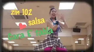 zin 102 salsa / Cara E' tabla #zumba #salsa #zin102