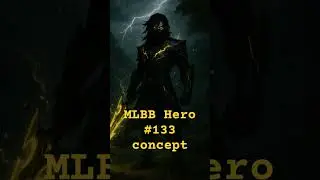 MLBB new upcoming hero #133 concept (fan made) || @NotAlveeOfficial11 #mlbb #mlbbcreatorcamp