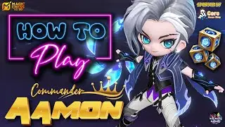 လူယုတ် ကွန်မန်ဒါ Aamon ကစားနည်း / How to play commander Aamon.
