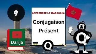 Conjugaison | Apprendre le marocain ( Darija ) : Présent #9