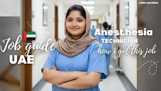 My UAE Job Journey as an Anesthesia Technician | Step-by-Step