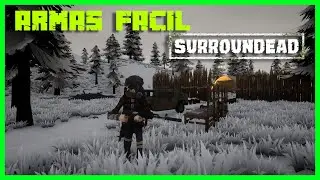 TUTORIAL DE COMO CONSEGUIR ARMAS GRATIS EN SURROUNDEAD | ESPA&Ntilde;OL