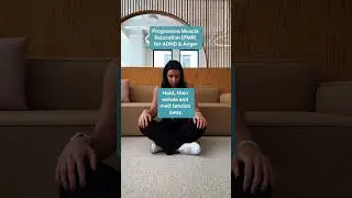 Progressive muscle relaxation (PMR) for ADHD & anger