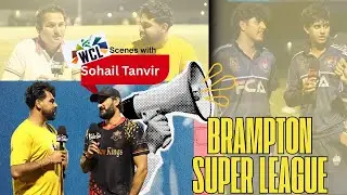 FUN TIME in Brampton Super League || Sohail Tanvir on WCL scene.