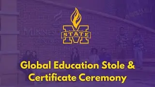 Global Education Stole & Certificate Ceremony