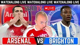 ARSENAL vs BRIGHTON LIVE Watchalong & Reaction | Premier League | SelioTV