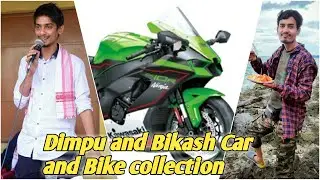 Dimpu Baruah car and bike collection || Bikash chetry Bike collection || Assamese YouTuber Car/Bike