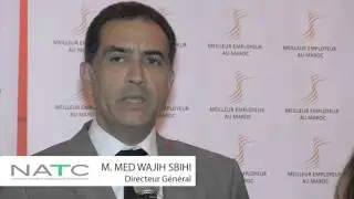 T&eacute;moignage Best Places To Work In Morocco 2015 : M. MED WAJIH SBIHI, Directeur G&eacute;n&eacute;ral NATC