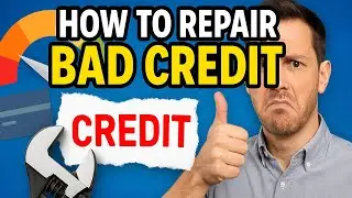 How to Repair Bad Credit