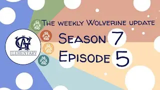 Wolverine Update Episode 5 season 7