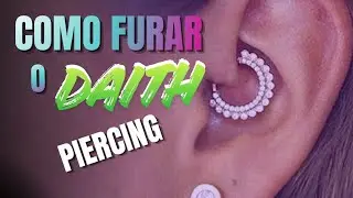 Parte 2 👉 Como furar  o DAITH piercing com agulha americana e segmento articulado.