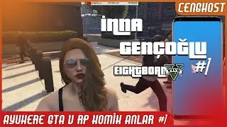 Ayuhere GTA V RP Komik Anlar #1 | Inna Gençoğlu | Cenghost