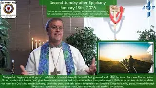 Sermon: Second Sunday after the Epiphany || January 18, 2026