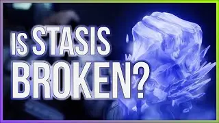 Is Stasis BROKEN? | Stasis Overview and Balancing | Destiny 2 Beyond Light