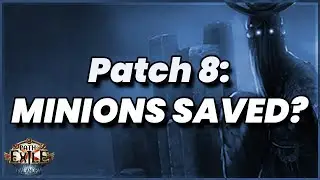 Minions BUFFED, Beyond and ArchNemesis NERFED | PoE 3.19 Patch