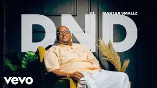 The Mith - DND (Audio) ft. Martha Smallz