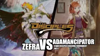 Disciples Discord 8 Man Tournament - Top 4 - ZEFRA VS ADAMANCIPATOR