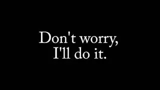 Grammar Chants 10.01 Don't Worry, I'll Do It