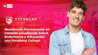 Ep 113 Residencia Permanente en Canad&aacute; estudiando Salud, Enfermer&iacute;a o Educaci&oacute;n con Stenberg College