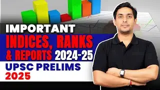 Important Indices, Ranks & Reports 2024-25 l UPSC prelims 2025 | Akash Randev | IAS Origin