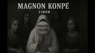 SIMOW MAGNON KONPE (audio officiel)