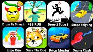 Draw To Smash,456 Run Challenge,Shape Shifting,Juice Run,Save The Dog,Race Master,Snake Clash