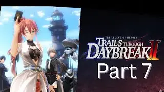 Trails Through Daybreak 2 Part 7 Act 1 A (2/5)