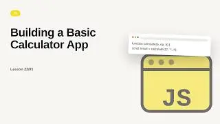JavaScript - Web development basic Series: Building a Basic Calculator App