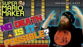 NO DEATH CHALLENGE -  IS IT POSSIBLE? - Super Mario Maker - OSHIKOROSU NO DEATH #1!