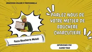 Parlez nous de votre m&eacute;tier de Bouch&egrave;re Charcuti&egrave;re ?
