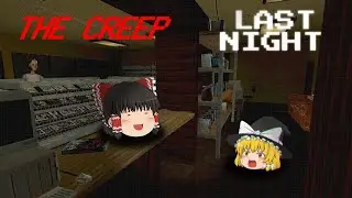 【ホラーゲーム】バイト先で殺人鬼に襲われました【ゆっくり実況】【THE CREEP】【LAST NIGHT】2本立て