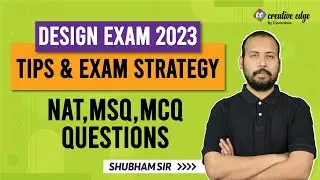 Design Exam 2023 Preparation | Tips & Exam Strategy to Crack Design Exam | NAT, MSQ & MCQ Questions