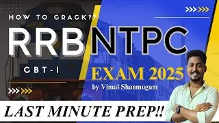 🔥 Score 90+ in RRB NTPC 2025 | Last Minute GS Strategy & Revision Plan for CBT-I #rrbntpc #tamil