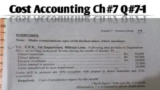 Cost Accounting||Chapter#7||Q#1