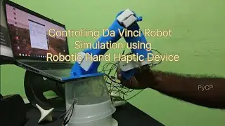 Controlling Da Vinci Robot Simulation using Robotic Hand Haptic Device
