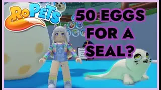ROPETS - Hatching 50 Eggs for a SEAL - ROBLOX