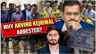 Why Arvind Kejriwal Arrested? | Democracy becomes Dectatorship? | AAP is over? all you need to know.