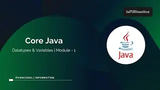 5. Datatypes & Variables | Core Java Tutorial | inFUNmation
