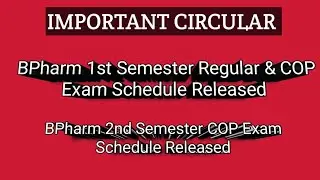 BPharm 1st Semester Regular & COP Exam Schedule 2025-26