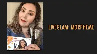 Trying the LiveGlam MorpheMe Brushes