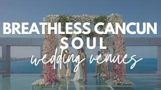 Breathless Cancun Soul Wedding Venues