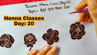 Henna Classs Day 20 || How To: Beautiful Bold Gulf Henna Roses / Flowers || Thouseens Henna Classes