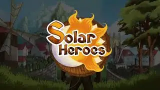 Solar Heroes First Gameplay Prototype