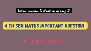 what is maximal ideal 4th sem maths important question