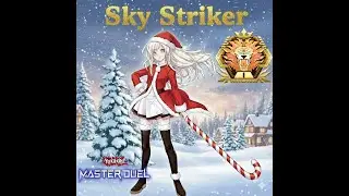 Sky Striker Master 1 Year End Special! | A Love Letter to My Favorite Deck | Yugioh Master Duel