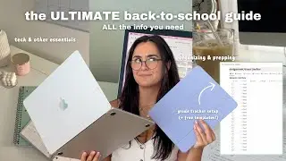 The COMPLETE back-to-school guide (apps, tech, essentials, organizing & prepping)