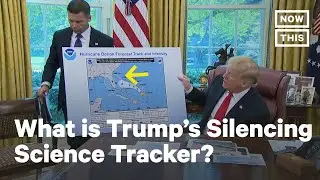 Trump&rsquo;s Widespread and Well-Coordinated War on Science | NowThis