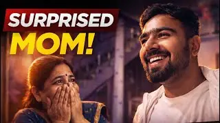 Maa Ko Surprise Diya😇