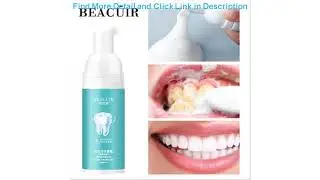 Deal BEACUIR Tooth Whitening Cleaning Mousse Remove Plaque Stains Oral Odor Fresh breath Bright Tee
