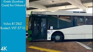 Kinetic (Sunshine Coast) Bus Onboard - Volvo B12BLE Bustech VST 5710